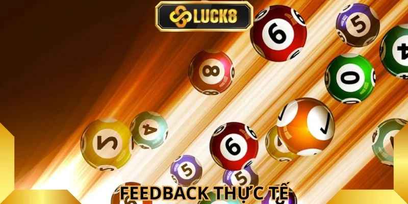 feedback-thuc-te-ve-sanh-xo-so-luck8-cua-nguoi-choi