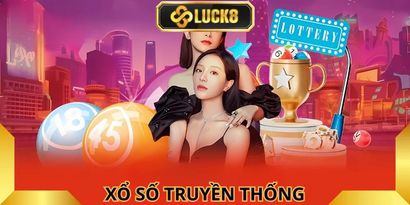 hinh-thuc-xo-so-luck8-truyen-thong-cuc-cuon